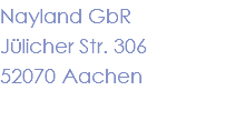 Nayland GbR Jülicher Str. 306 52070 Aachen 